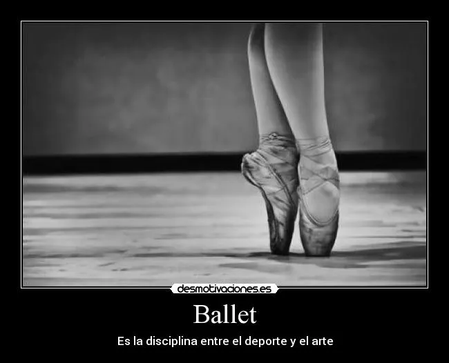 Ballet | Desmotivaciones
