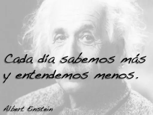 Frases célebres. Albert Einstein.