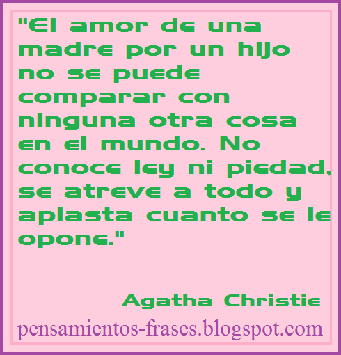 Frases Célebres: Amor De Una Madre - Agatha Christie