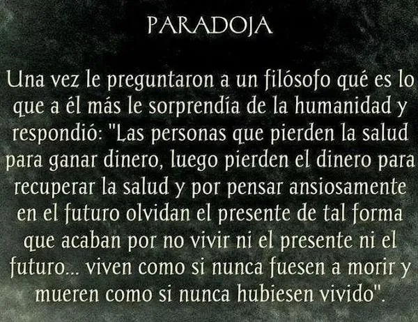 Frases Célebres on Twitter: "Estupenda paradoja de la vida ...