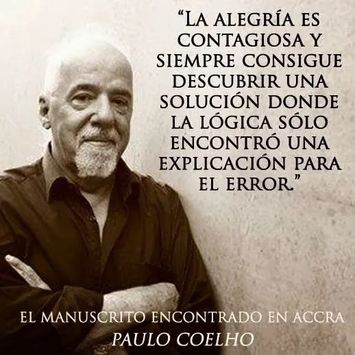 Frases Cortas Y…: Frases Cortas De Paulo Cohelo Frases Cortas Y…: Frases Cortas De Paulo Cohelo