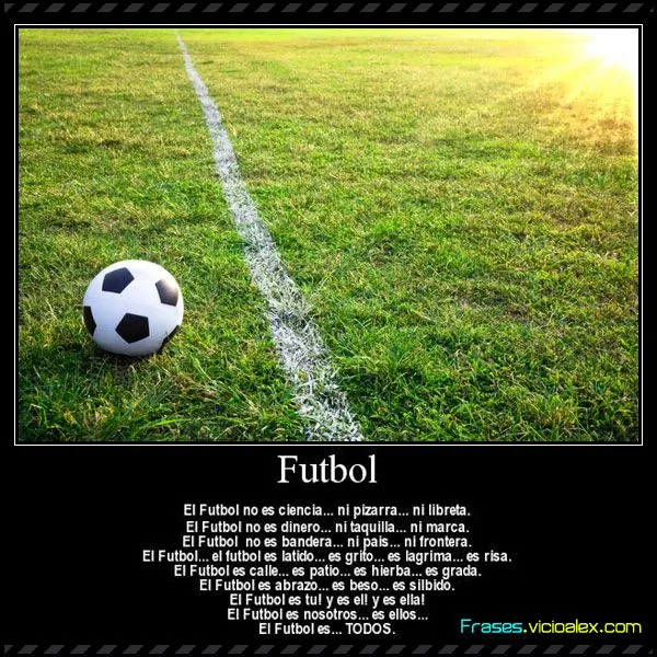 FRASES DE FUTBOL | TODO PARA FACEBOOK IMAGENES PARA FACEBOOK ...