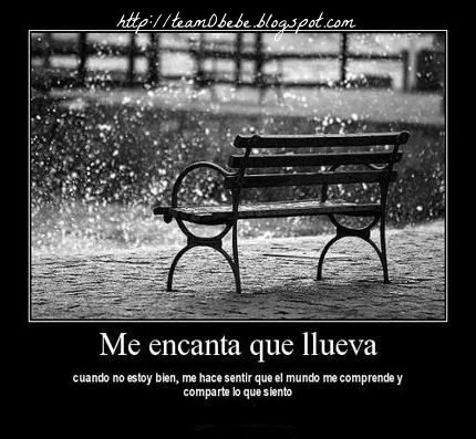 Frases Que Llegan al Corazón: Me encanta que llueva Frases Que Llegan al Corazón: Me encanta que llueva