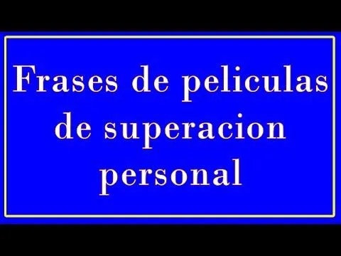 Frases De Peliculas De Superacion Personal - YouTube