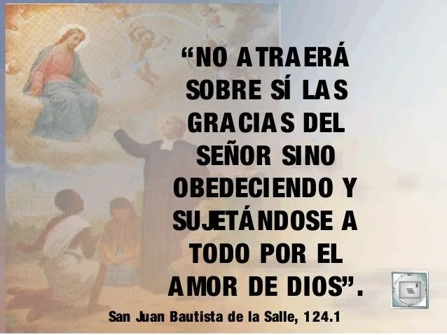 Frases de San Juan Bautista De Lasalle