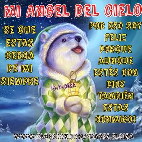 FrasesparatuMuro.com: Mi Angel del Cielo