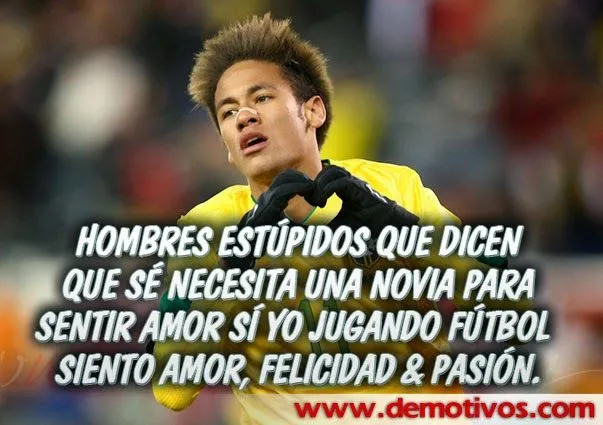 Imagenes con Frases de Fútbol Mundial Brasil 2014 | Demotivos ... Imagenes con Frases de Fútbol Mundial Brasil 2014 | Demotivos ...