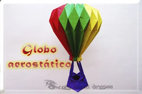 globo aerostatico de origami | Aprender manualidades es facilisimo.com