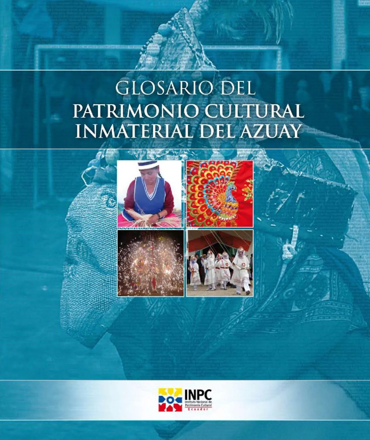 Glosario Patrimonio Inmaterial by INPC Ecuador - Issuu