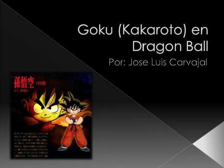 Goku (kakaroto) en Dragon Ball