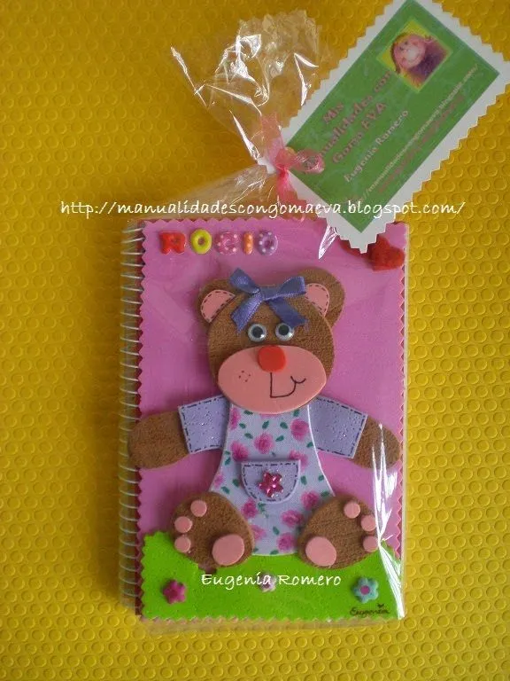 MIS MANUALIDADES CON GOMA EVA Y OTRAS COSITAS: CUADERNO OSITA MIS MANUALIDADES CON GOMA EVA Y OTRAS COSITAS: CUADERNO OSITA