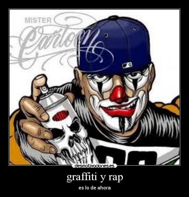graffiti y rap | Desmotivaciones