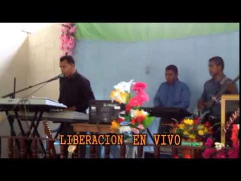 Grupo Musical Cristiano Liberacion Aniverasario 2015 - YouTube