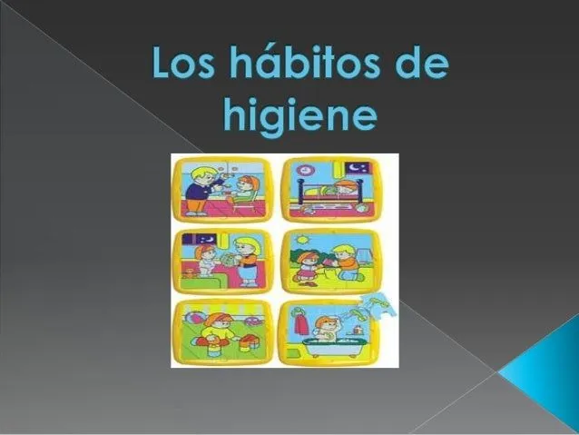 Los hábitos de higiene ( slide share)
