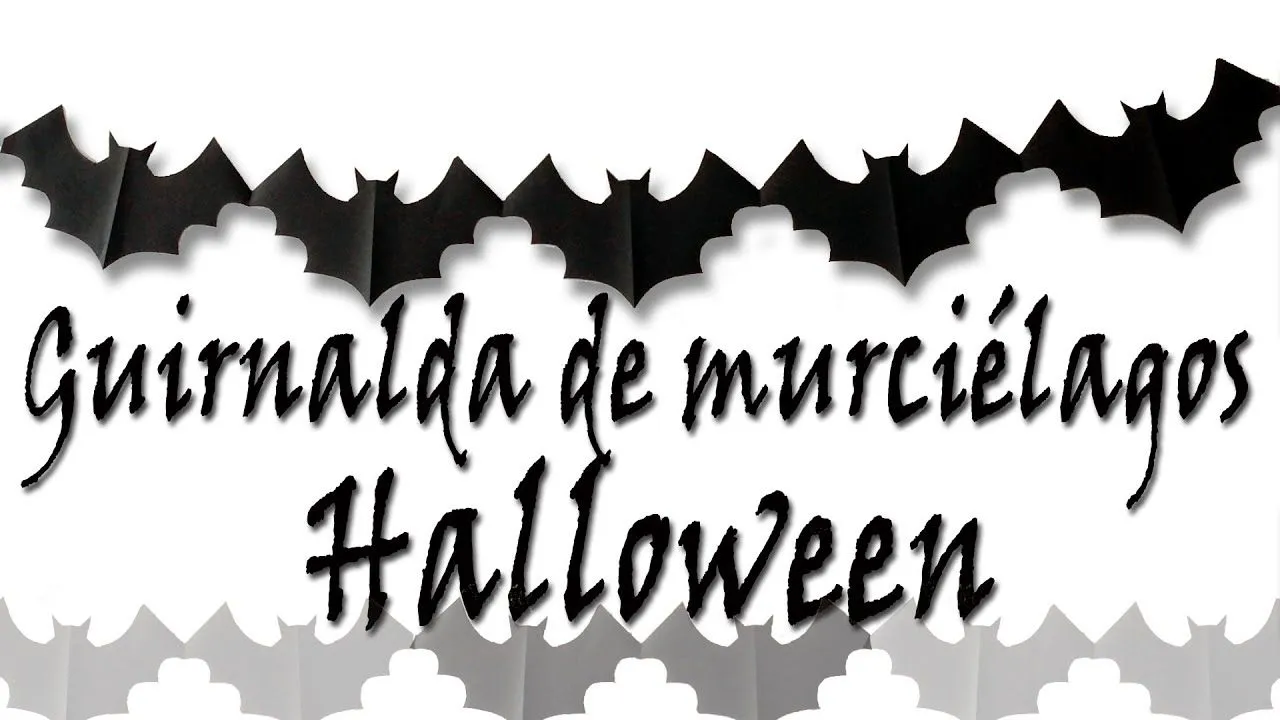 Halloween - Guirnalda de murciélagos - Manualidades para todos - YouTube Halloween - Guirnalda de murciélagos - Manualidades para todos - YouTube