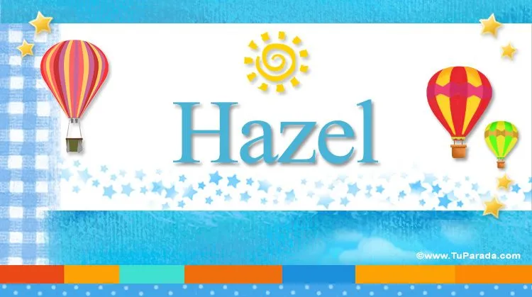 Hazel, significado del nombre Hazel, nombres