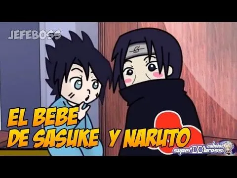 el bebe de sasuke parodia latina ( nueva version ) - YouTube