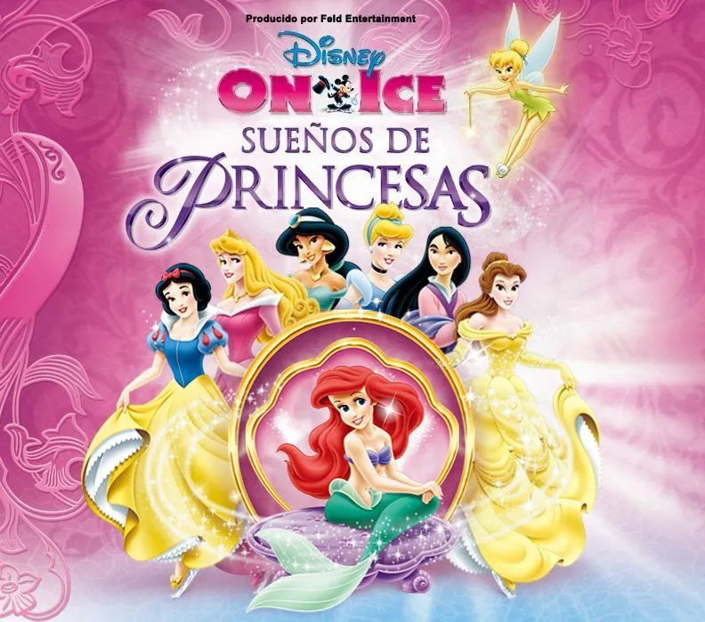 Disney On Ice Sueños de Princesas llega a Zaragoza | Princesas Disney ...