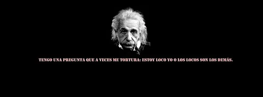 Imágenes con frases de Albert Einstein para portada de facebook ...