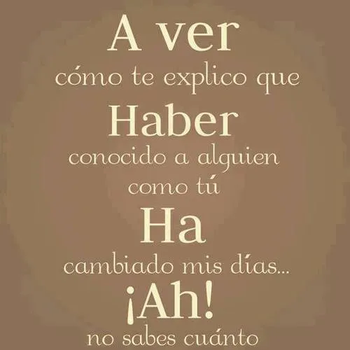 Imágenes con Frases de: Amor, Amistad, Reflexión, Poéticas etc ... Imágenes con Frases de: Amor, Amistad, Reflexión, Poéticas etc ...