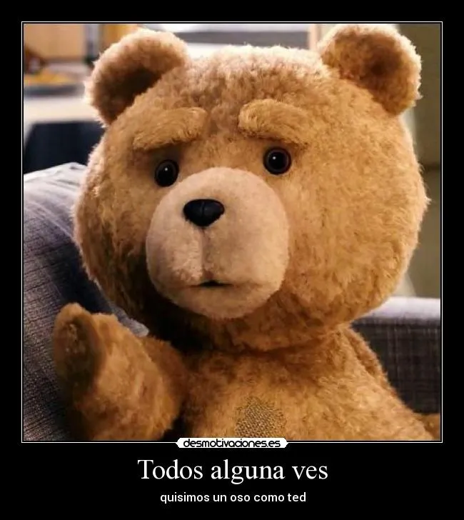 Frases de oso ted - Imagui