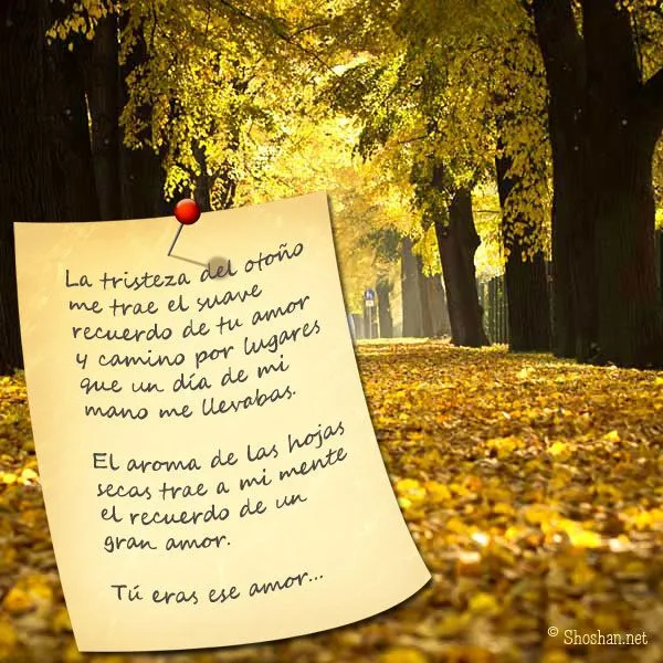 Imágenes gratis con poema de Otoño. La tristeza del otoño me trae ...