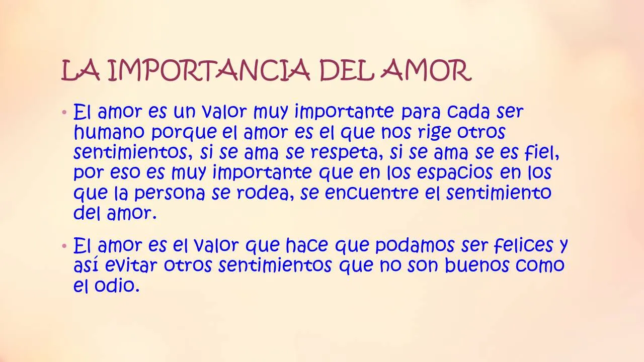 LA IMPORTANCIA DEL AMOR: DEFINICIÓN DEL VALOR LA IMPORTANCIA DEL AMOR: DEFINICIÓN DEL VALOR