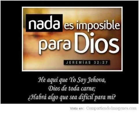 Nada es imposible para Dios - Imagenes Cristianas para Facebook ...