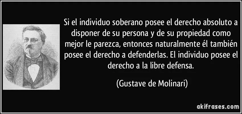 Si el individuo soberano posee el derecho absoluto a disponer de ...