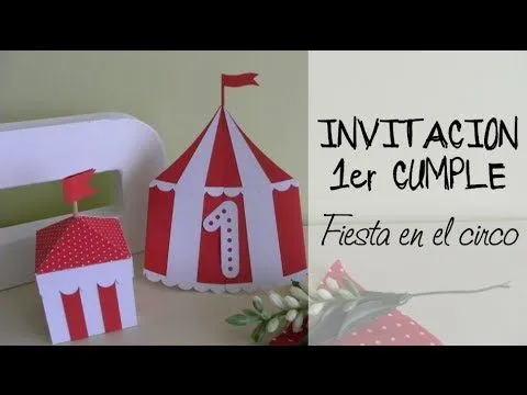 Invitación 1 cumpleaños: Tarjeta circo - YouTube