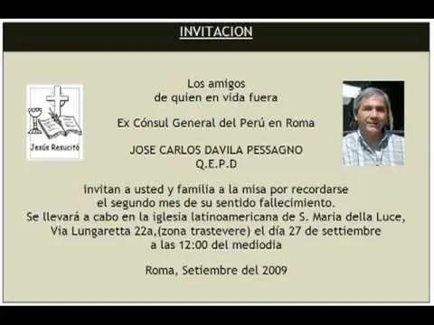 INVITACION MISA JOSE CARLOS DAVILA PESSAGNO - YouTube