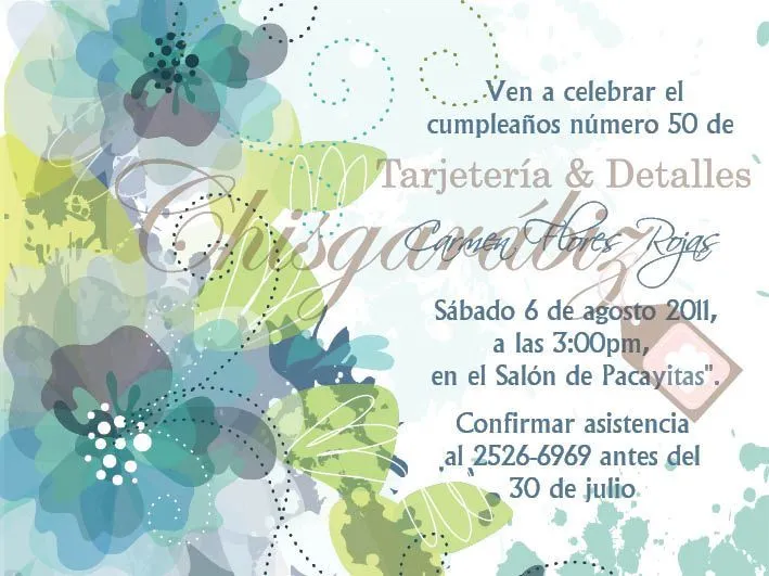 Invitación y todo lo que necesitas para los 50 años esta en Chisgarábiz, ubicado en san josé COSTA RICA, tel 2235-8132 / chisgarabiz@gmail.com.
