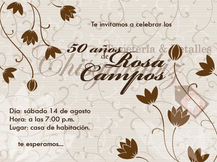 Invitación y todo lo que necesitas para los 50 años esta en Chisgarábiz, ubicado en san josé COSTA RICA, tel 2235-8132 / chisgarabiz@gmail.com.