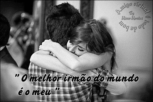 Irmão - Imagens, Mensagens e Frases para Facebook Irmão - Imagens, Mensagens e Frases para Facebook