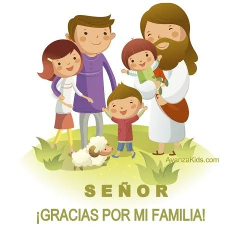 IMAGEN) "SEÑOR ¡Gracias por mi Familia!..." -> Imágenes Cristianas