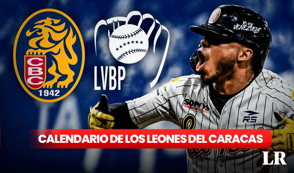 Cuando juegan Leones del Caracas vs Navegantes del Magallanes: calendario  completo de la rivalidad de la LVBP 2023 2024 | beisbol venezolano |  Béisbol | La República
