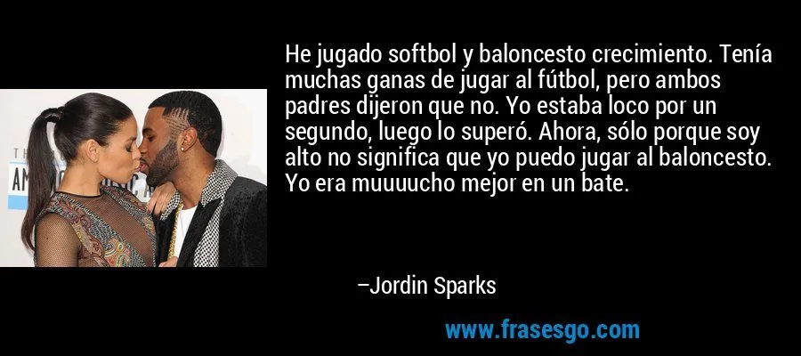 He jugado softbol y baloncesto crecimiento. Tenía muchas gan ... He jugado softbol y baloncesto crecimiento. Tenía muchas gan ...