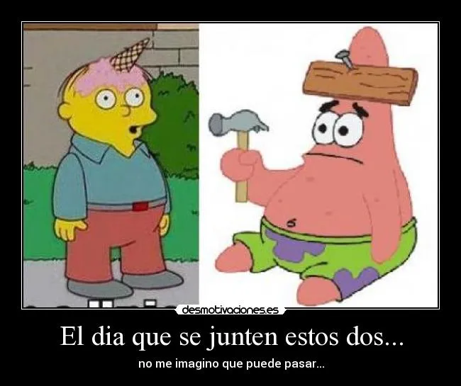 El dia que se junten estos dos... | Desmotivaciones El dia que se junten estos dos... | Desmotivaciones