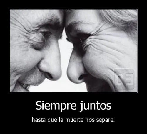 Siempre juntos hasta que la muerte nos separe | Imagenes para ... Siempre juntos hasta que la muerte nos separe | Imagenes para ...
