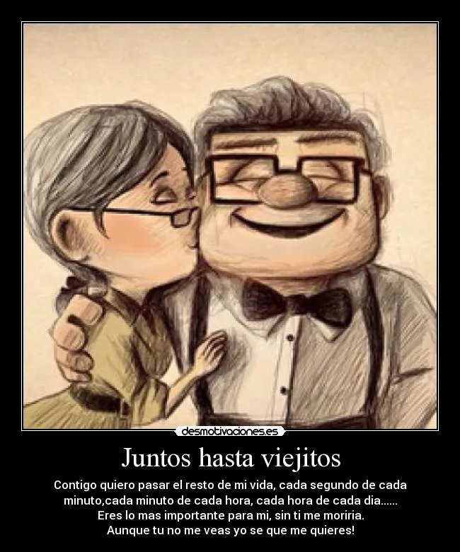 Juntos hasta viejitos | Desmotivaciones Juntos hasta viejitos | Desmotivaciones