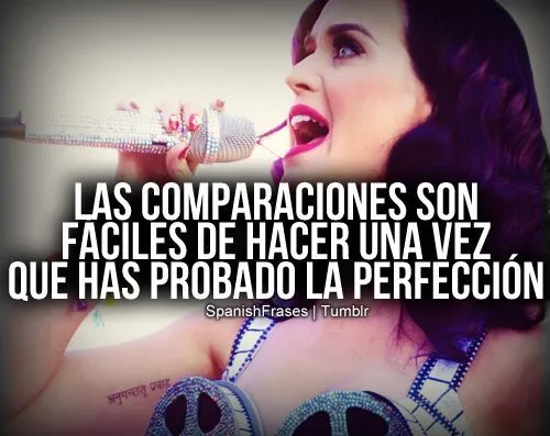 Katy Perry | •FRASES❤ | Pinterest | Lady Gaga, Frases and Katy Perry