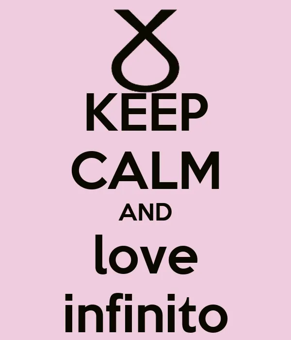 KEEP CALM AND love infinito - KEEP CALM AND CARRY ON Image Generator