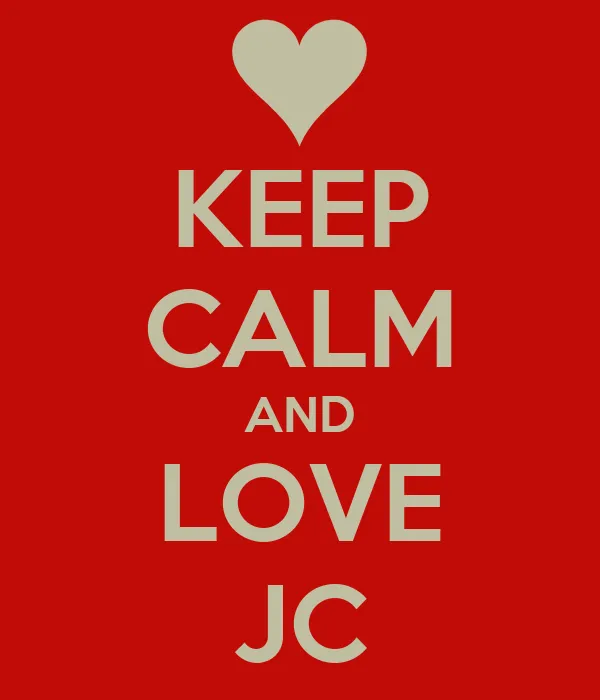 KEEP CALM AND LOVE JC - KEEP CALM AND CARRY ON Image Generator