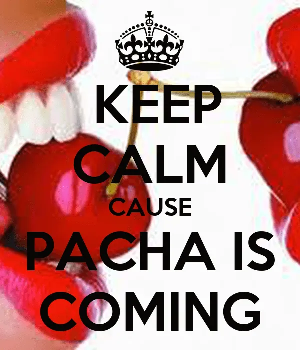 KEEP CALM CAUSE PACHA IS COMING - KEEP CALM AND CARRY ON Image ...