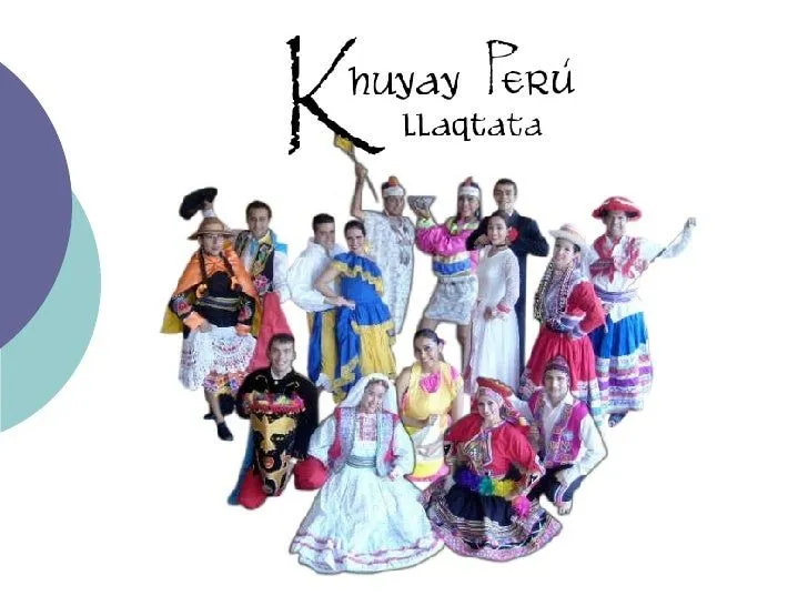 Khuyay Peru Elenco de Danzas Folkloricas