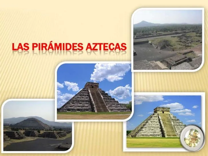 las-pirmides-aztecas-1-728.jpg ...