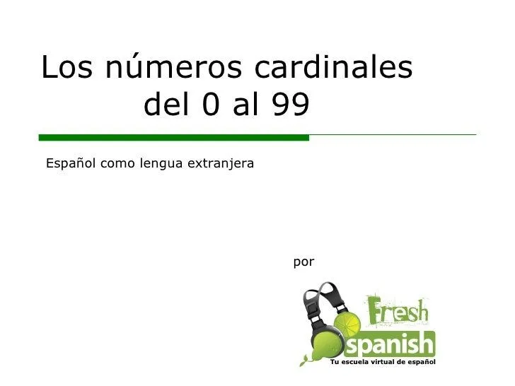 Learn Spanish with Fresh Spanish: Números cardinales del 0 al 99