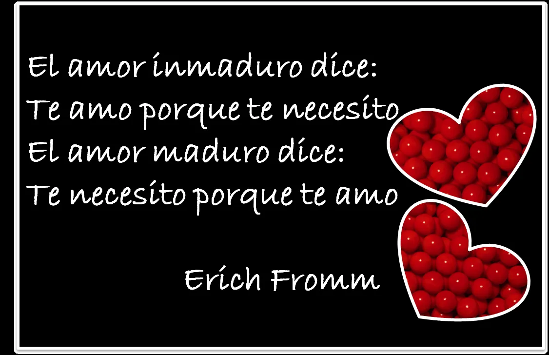 Lecciones para amar: Frase célebre sobre el amor maduro - Erich Fromm Lecciones para amar: Frase célebre sobre el amor maduro - Erich Fromm