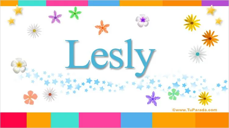 Lesly, significado del nombre Lesly, nombres
