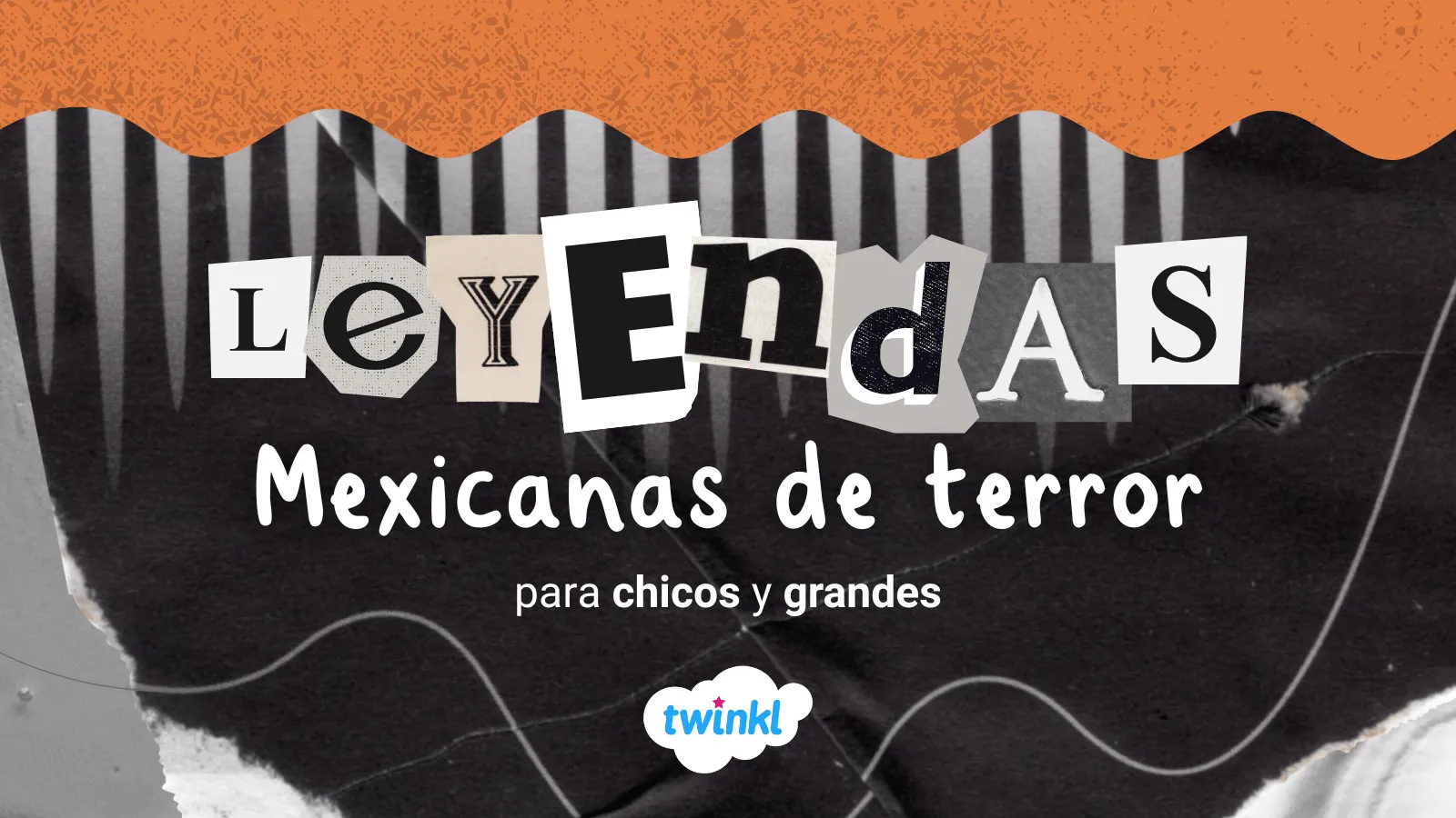 Leyendas mexicanas de terror para chicos y grandes - Twinkl
